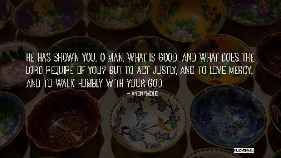 Good Man Love Quotes By Anonymous Good Man Love Quotes By Anonymous