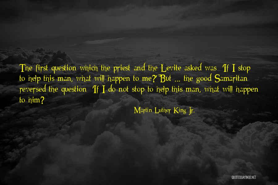 Good Man Love Quotes By Martin Luther King Jr. Good Man Love Quotes By Martin Luther King Jr.
