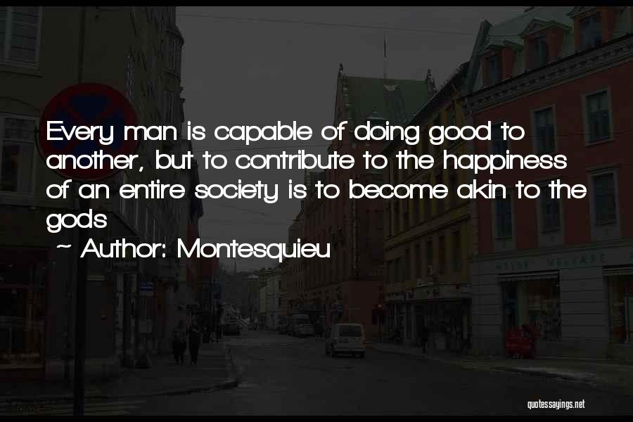 Good Man Love Quotes By Montesquieu
