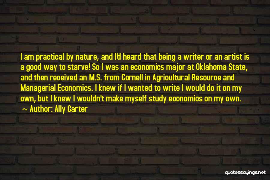 Good Managerial Quotes By Ally Carter