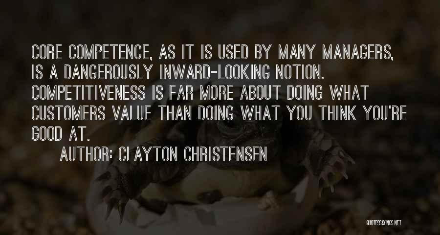 Good Managers Quotes By Clayton Christensen