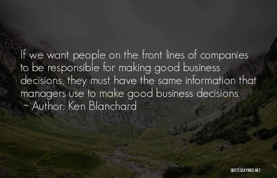 Good Managers Quotes By Ken Blanchard