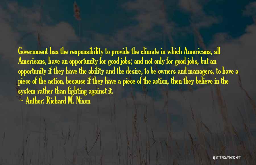 Good Managers Quotes By Richard M. Nixon