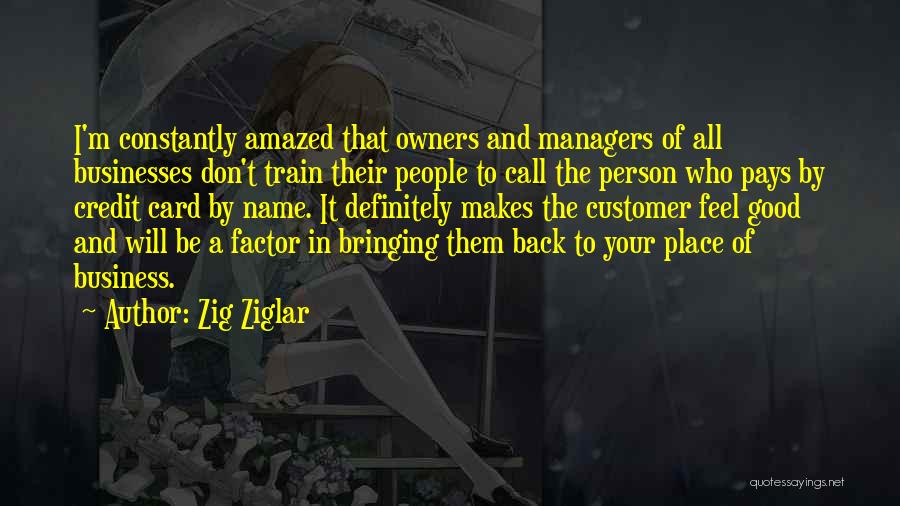 Good Managers Quotes By Zig Ziglar