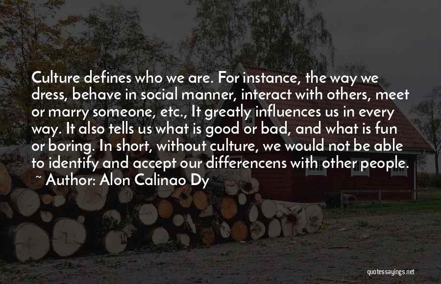 Good Manner Quotes By Alon Calinao Dy