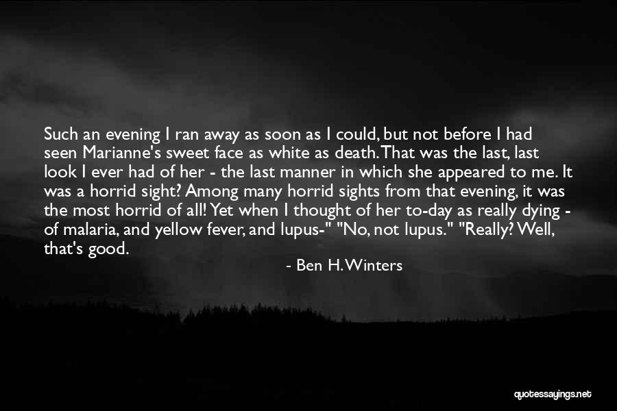 Good Manner Quotes By Ben H. Winters