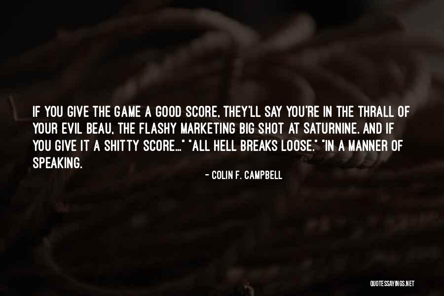 Good Manner Quotes By Colin F. Campbell Good Manner Quotes By Colin F. Campbell
