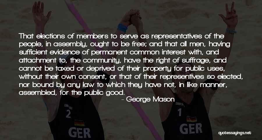 Good Manner Quotes By George Mason