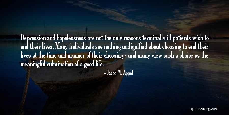 Good Manner Quotes By Jacob M. Appel