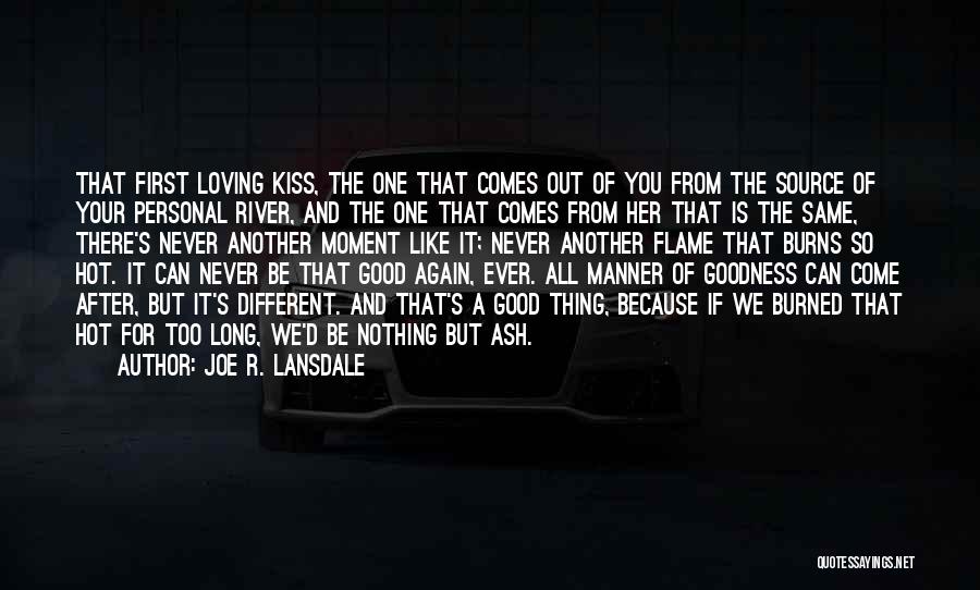 Good Manner Quotes By Joe R. Lansdale