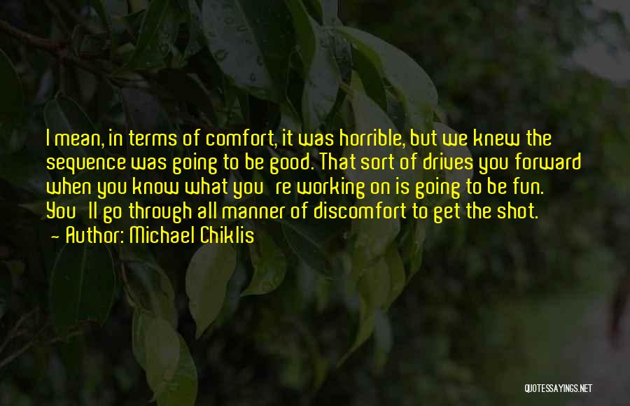 Good Manner Quotes By Michael Chiklis