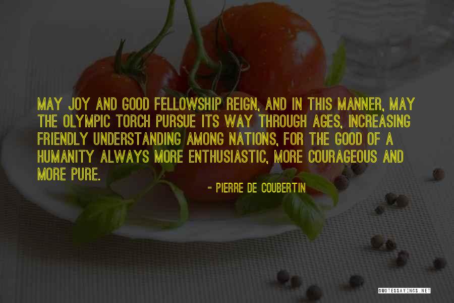 Good Manner Quotes By Pierre De Coubertin