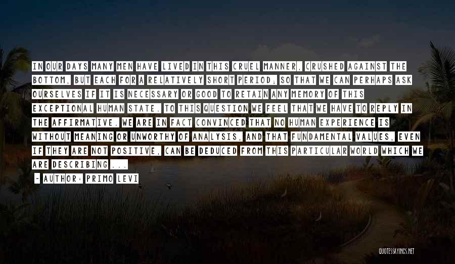 Good Manner Quotes By Primo Levi Good Manner Quotes By Primo Levi
