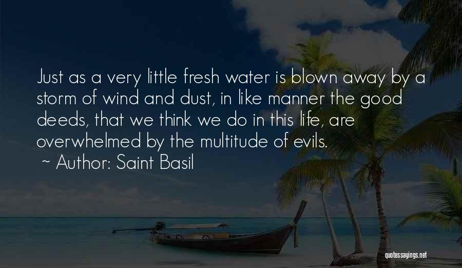 Good Manner Quotes By Saint Basil