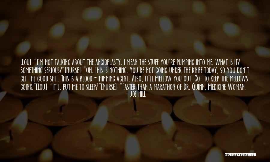 Good Marathon Quotes By Joe Hill Good Marathon Quotes By Joe Hill