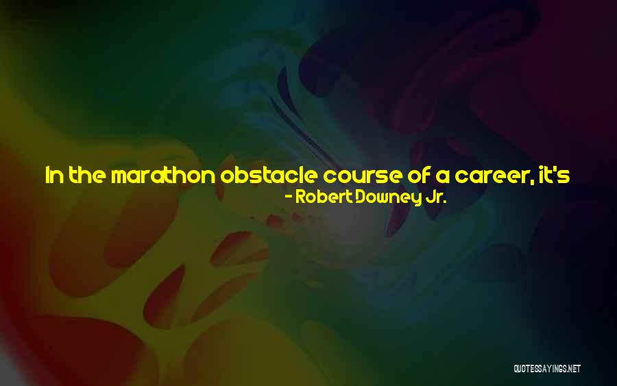 Good Marathon Quotes By Robert Downey Jr. Good Marathon Quotes By Robert Downey Jr.