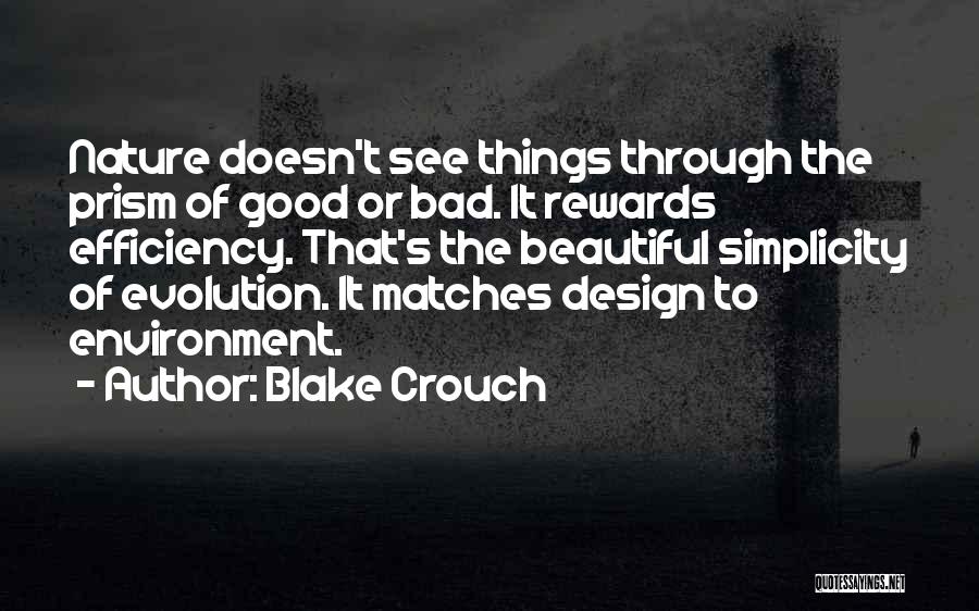 Good Matches Quotes By Blake Crouch