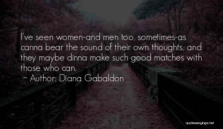 Good Matches Quotes By Diana Gabaldon