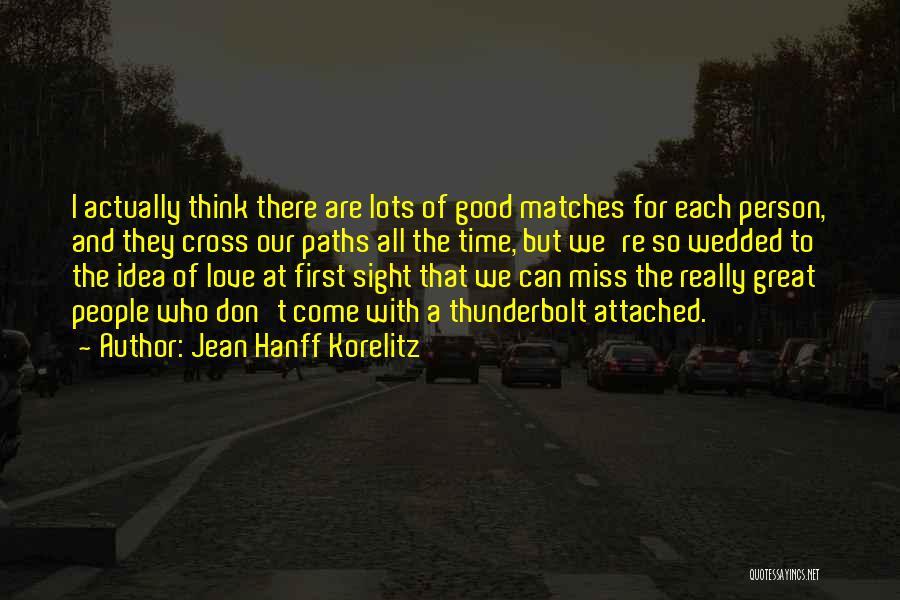 Good Matches Quotes By Jean Hanff Korelitz