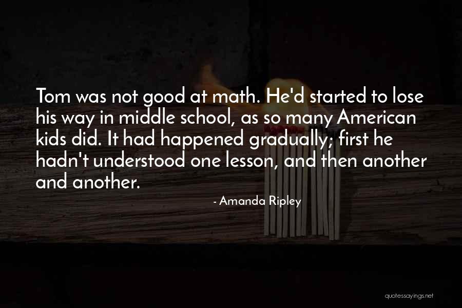Good Math Quotes By Amanda Ripley Good Math Quotes By Amanda Ripley