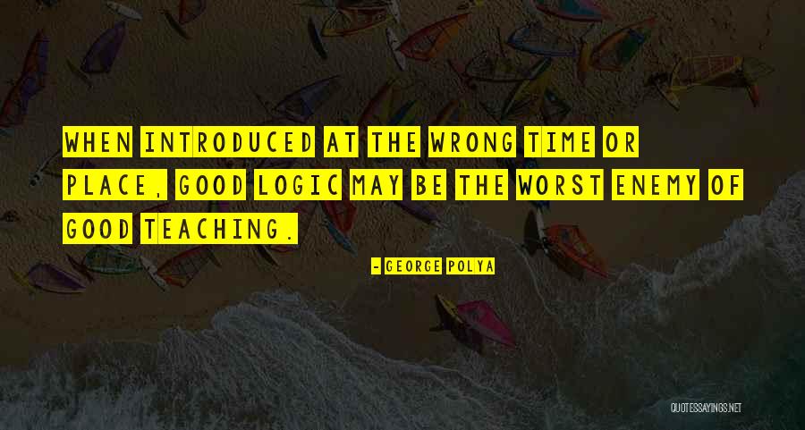 Good Math Quotes By George Polya Good Math Quotes By George Polya