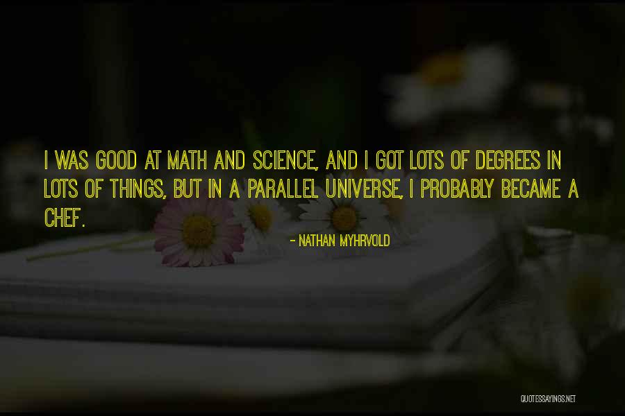 Good Math Quotes By Nathan Myhrvold Good Math Quotes By Nathan Myhrvold