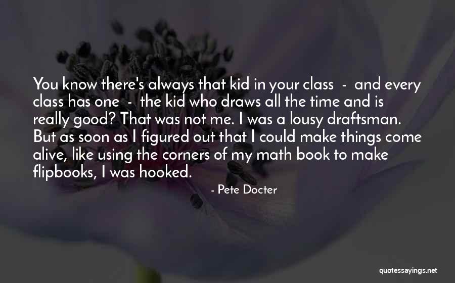 Good Math Quotes By Pete Docter Good Math Quotes By Pete Docter