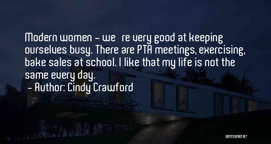 Good Meetings Quotes By Cindy Crawford