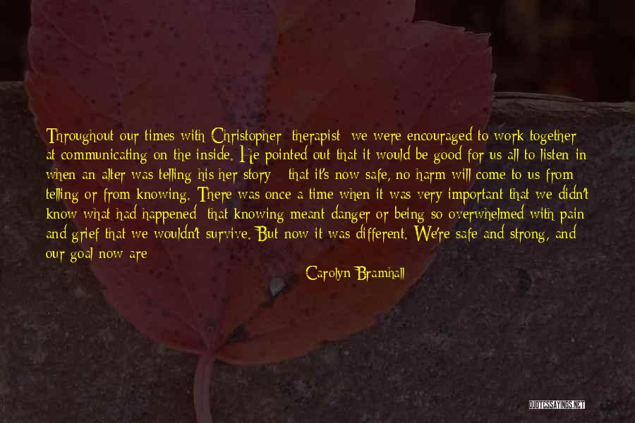 Good Memories Of The Past Quotes By Carolyn Bramhall