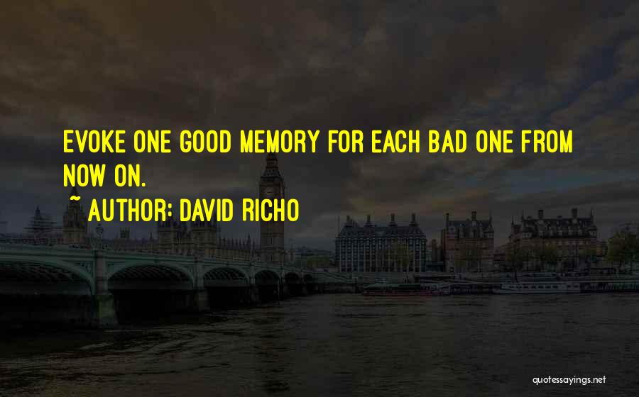 Good Memories With Someone Quotes By David Richo