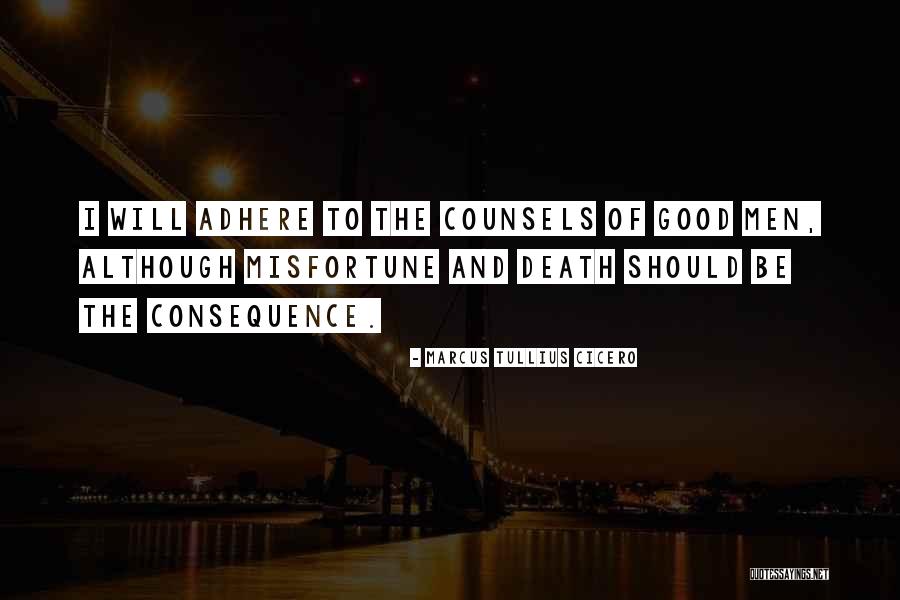 Good Men And Death Quotes By Marcus Tullius Cicero Good Men And Death Quotes By Marcus Tullius Cicero