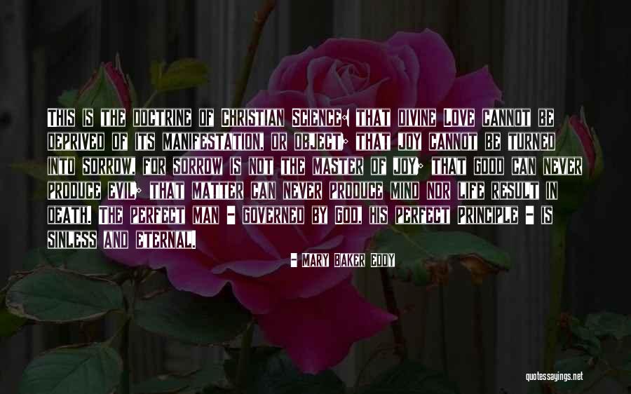 Good Men And Death Quotes By Mary Baker Eddy Good Men And Death Quotes By Mary Baker Eddy