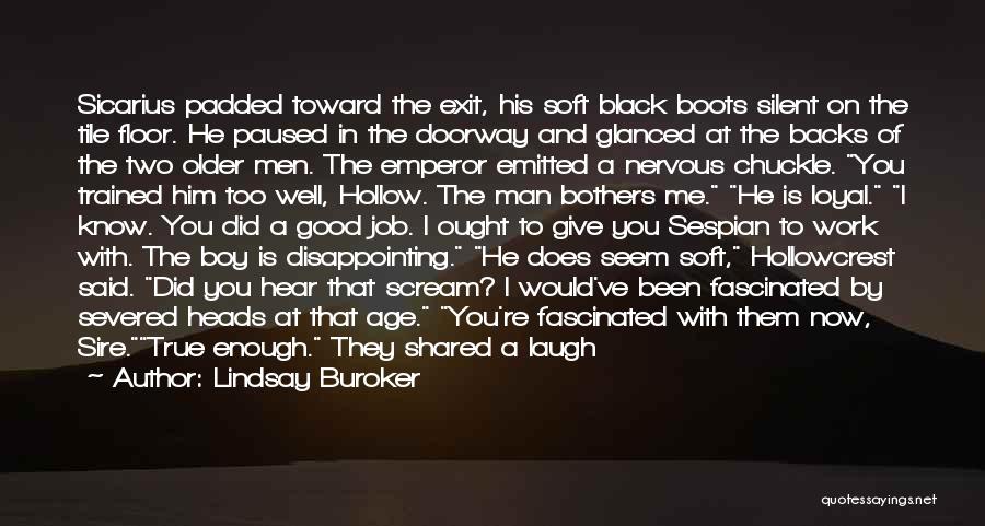 Good Men Quotes By Lindsay Buroker