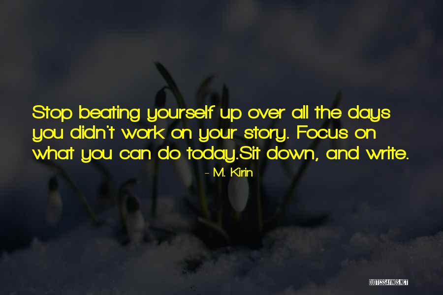 Good Mentorship Quotes By M. Kirin
