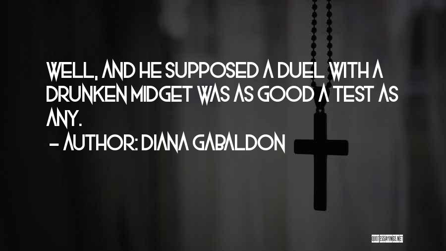 Good Midget Quotes By Diana Gabaldon