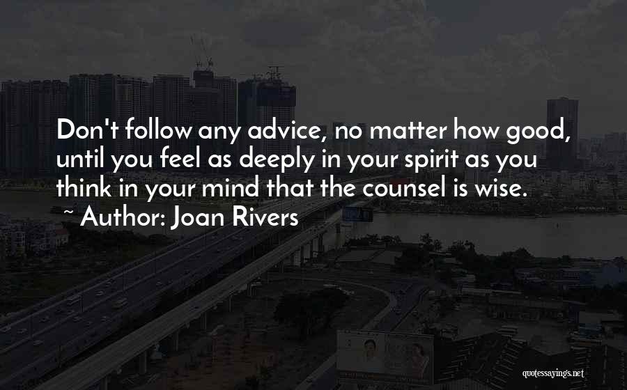 Good Mind Over Matter Quotes By Joan Rivers