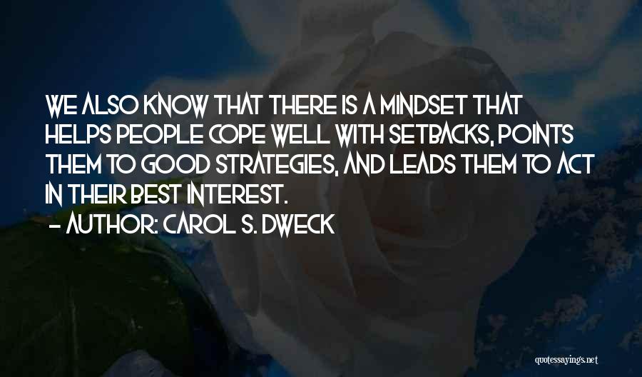 Good Mindset Quotes By Carol S. Dweck