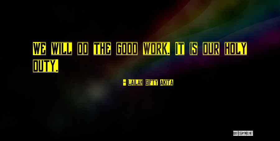Good Missionary Quotes By Lailah Gifty Akita