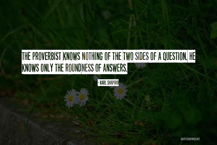 Good Modern Day Quotes By Karl Shapiro Good Modern Day Quotes By Karl Shapiro