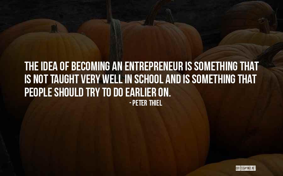 Good Modern Day Quotes By Peter Thiel Good Modern Day Quotes By Peter Thiel