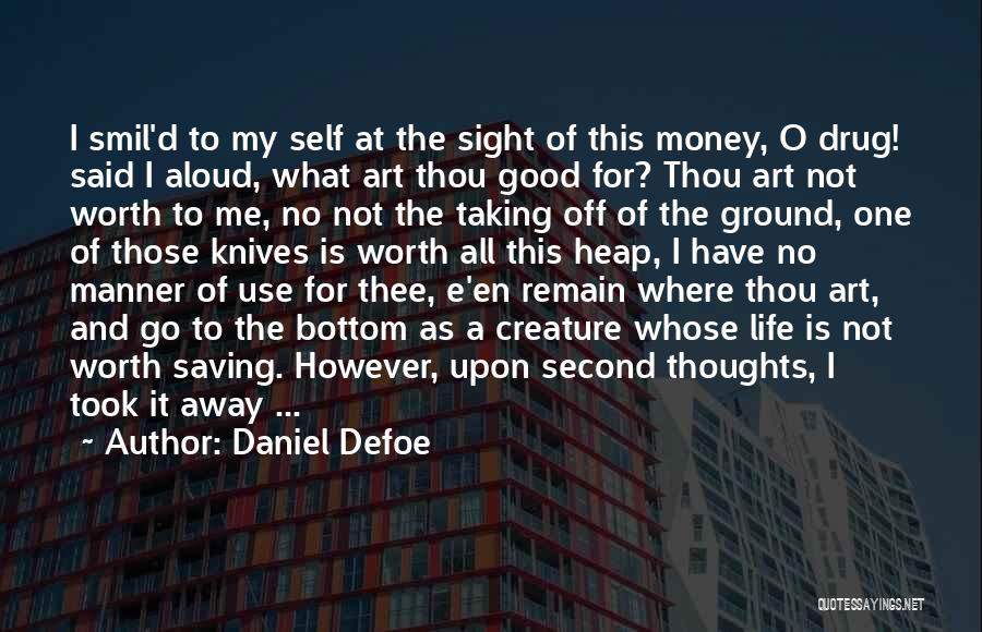 Good Money Saving Quotes By Daniel Defoe