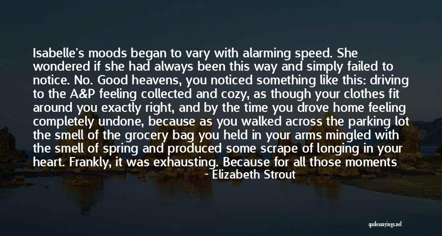 Good Moods Quotes By Elizabeth Strout