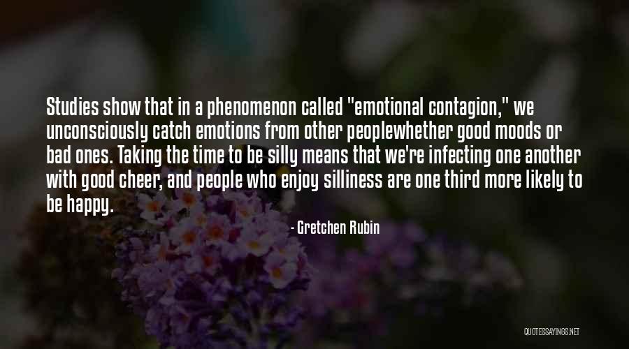 Good Moods Quotes By Gretchen Rubin