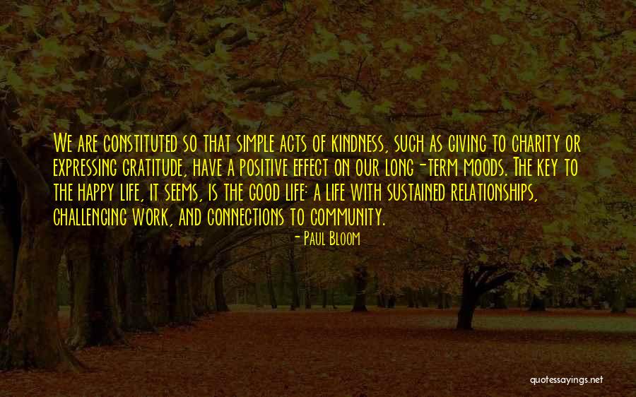 Good Moods Quotes By Paul Bloom