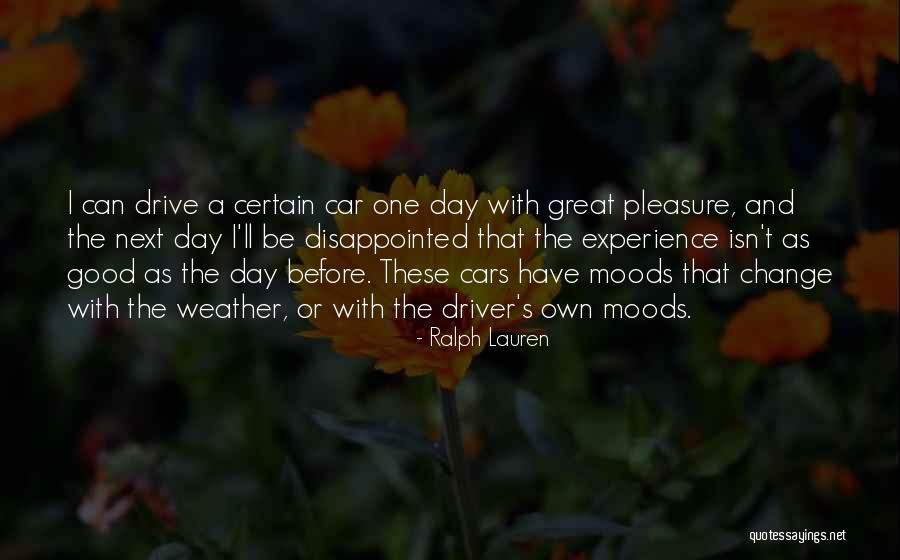 Good Moods Quotes By Ralph Lauren Good Moods Quotes By Ralph Lauren