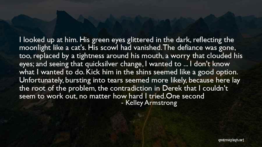 Good Moonlight Quotes By Kelley Armstrong Good Moonlight Quotes By Kelley Armstrong