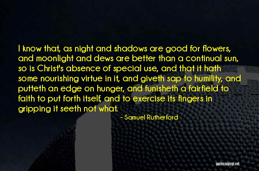 Good Moonlight Quotes By Samuel Rutherford Good Moonlight Quotes By Samuel Rutherford
