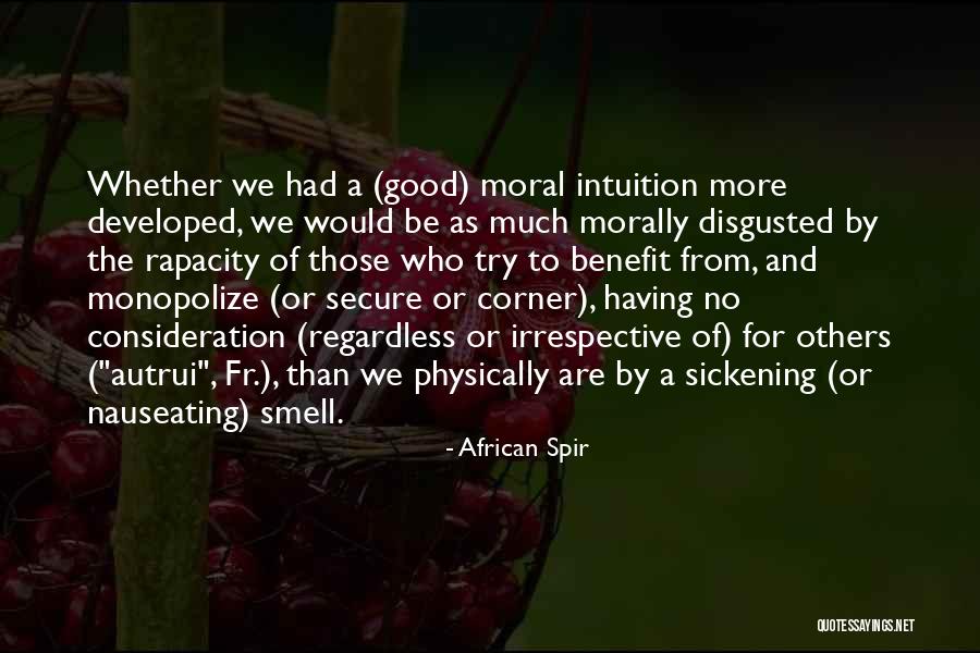 Good Moral Quotes By African Spir Good Moral Quotes By African Spir