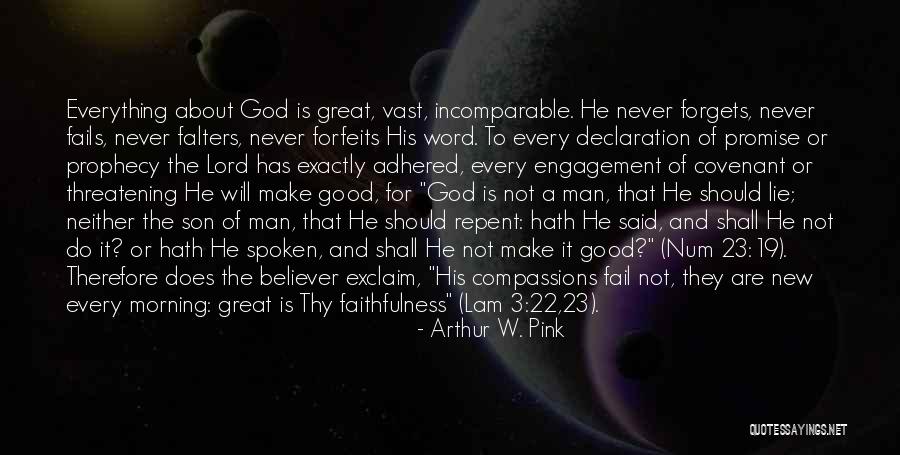 Good Morning About God Quotes By Arthur W. Pink