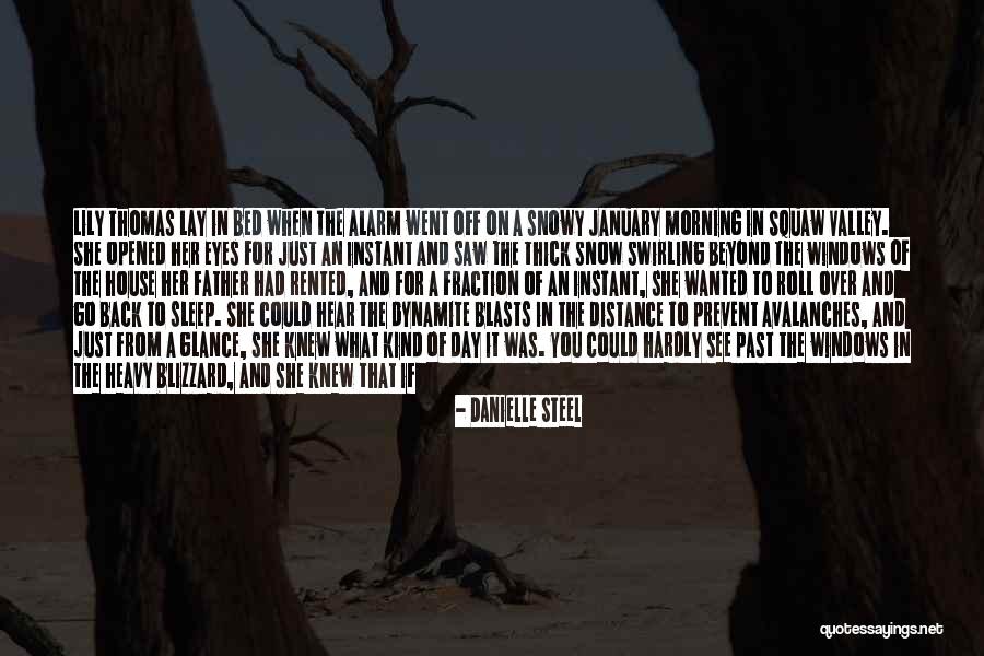 Good Morning Alarm Quotes By Danielle Steel Good Morning Alarm Quotes By Danielle Steel